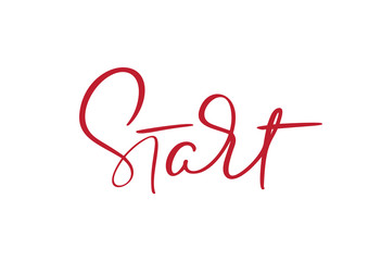 Start calligraphy lettering hand drawn word. Vector success people motivation logo. Health fitness text for any sport games. Lifestyle activity concept isolated