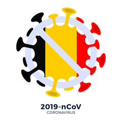 Belgium flag Sign caution coronavirus. Stop 2019-nCoV outbreak. Coronavirus danger and public health risk disease and flu outbreak. Pandemic medical concept with dangerous cells. Vector illustration.