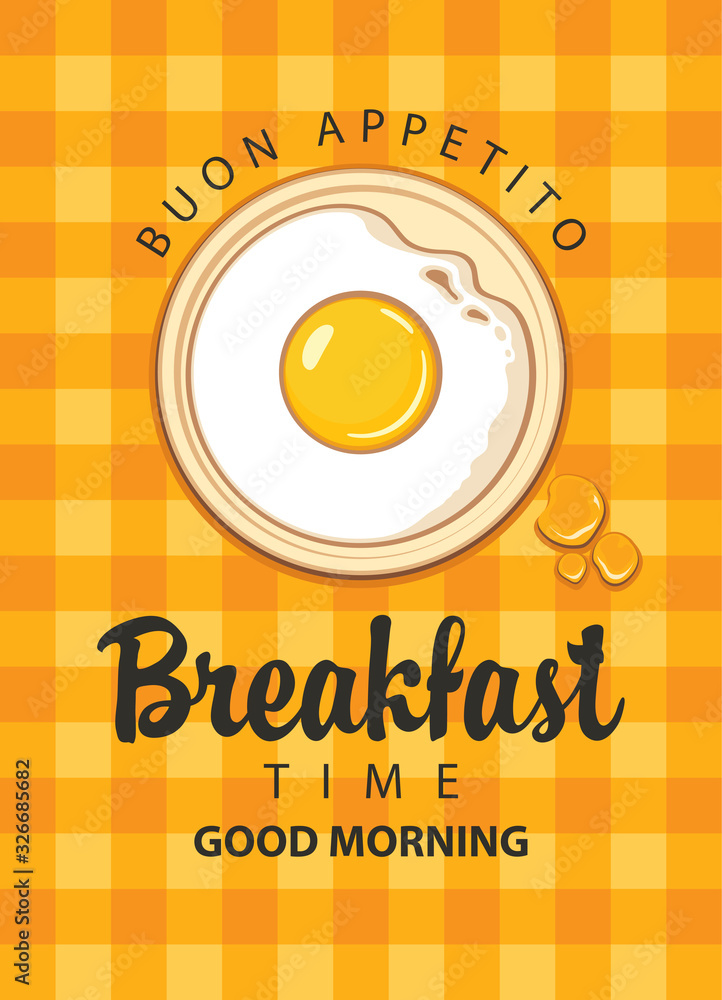 Poster vector menu or banner on the theme of breakfast time. illustration with fried egg sunny side up and 