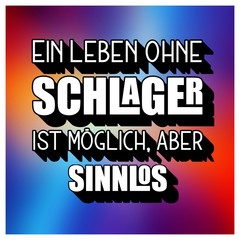 Ein Leben ohne Schlager