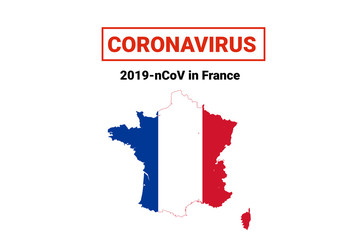Coronavirus in France. Map with flag and warning on white background. Epidemic alert. Covid-19, 2019-nCoV.