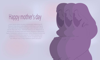 Greeting card banner for mother's day. Silhouette of three pregnant women tenderly hugging belly. Vector. Flat cartoon style.