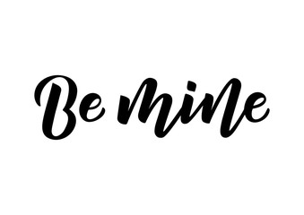 Be mine hand drawn lettering
