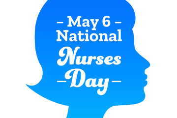 National Nurses Day. May 6 Holiday concept. Template for background, banner, card, poster with text inscription. Vector EPS10 illustration. .