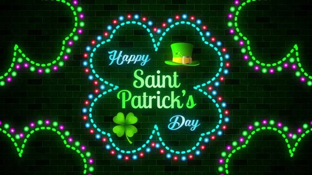 Flickering Colorful Neon Light Motion Happy Saint Patrick's Day With Four Leaf Clover Dotted And Dashed Lines Against Green Dark Brick Wall Background
