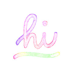 Hi hand lettering with colorful texture on white background