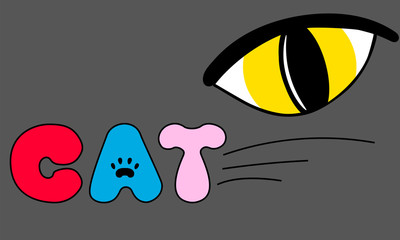 Vector illustration and lettering. Cat's eye and the inscription cat, isolated on a gray background.