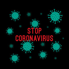 Vector Stop Coronavirus illustration. Abstract COVID-19 Novel Coronavirus Bacteria background. Dangerous Cell in China, Wuhan. Public health risk disease concept