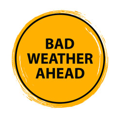 bad weather ahead sign vector