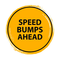 speed bumps ahead sign on white background