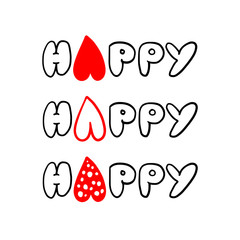 Cute one lettering happy set. Happy isolate with red heart instead of letter A. Stock vector illustration for t-shirts, cards, clothes