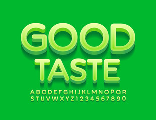 Vector modern logo Good Taste. Green 3D Font. Trendy Alphabet Letters and Numbers
