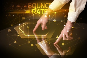 Navigating social networking with BOUNCE RATE inscription, new media concept