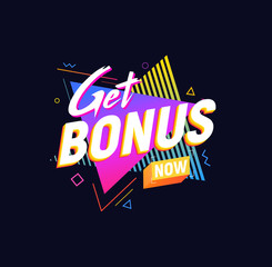 Get Bonus Now isolated vector icon 90s retro style design. Web gift label on dark background. Promotion sign © Oleg