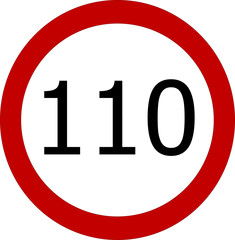 Speed limit 110 kmh or 110 mph sign on white background