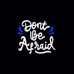 hand drawn lettering inspirational and motivational quote