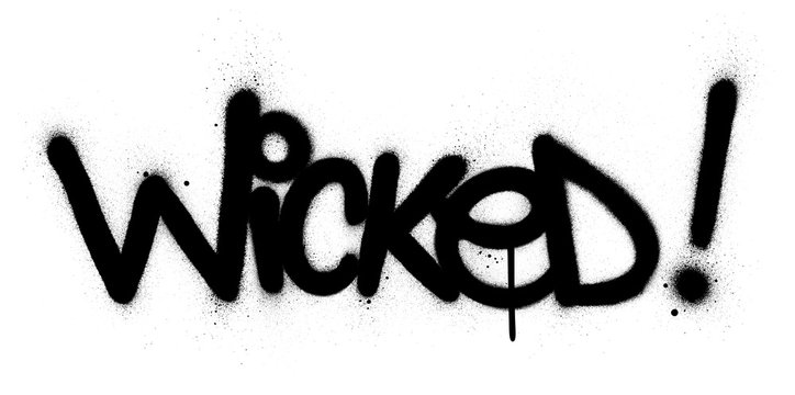 graffiti wicked word sprayed in black over white