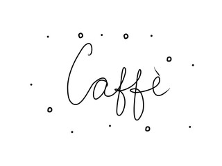 Caffè phrase handwritten with a calligraphy brush. Coffee in italian. Modern brush calligraphy. Isolated word black