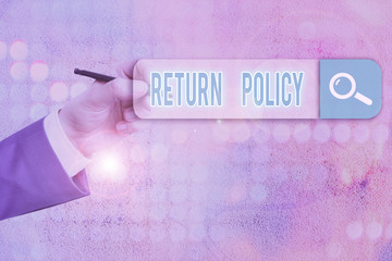 Conceptual hand writing showing Return Policy. Concept meaning return or exchange defective...