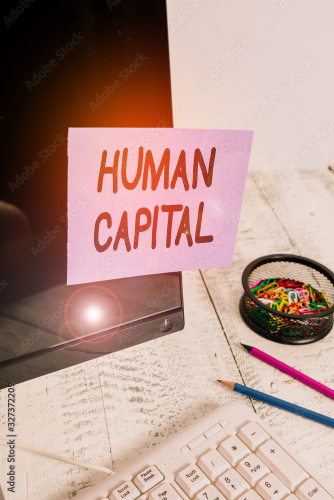 Poster handwriting text huanalysis capital. conceptual photo quantification of the economic value of a work