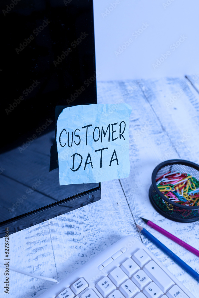 Poster writing note showing customer data. business concept for all records and information pertaining to a