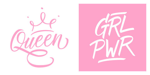 Queen with crown and GRL PWR hand drawn lettering set. Girl Power feminism quote, woman motivational slogan. Creative typography for print, posters and t-shirts. Vector illustration.