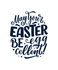 Calligraphy lettering slogan about Easter for flyer and print design. Vector illustration. Template banner, poster, greeting postcard.