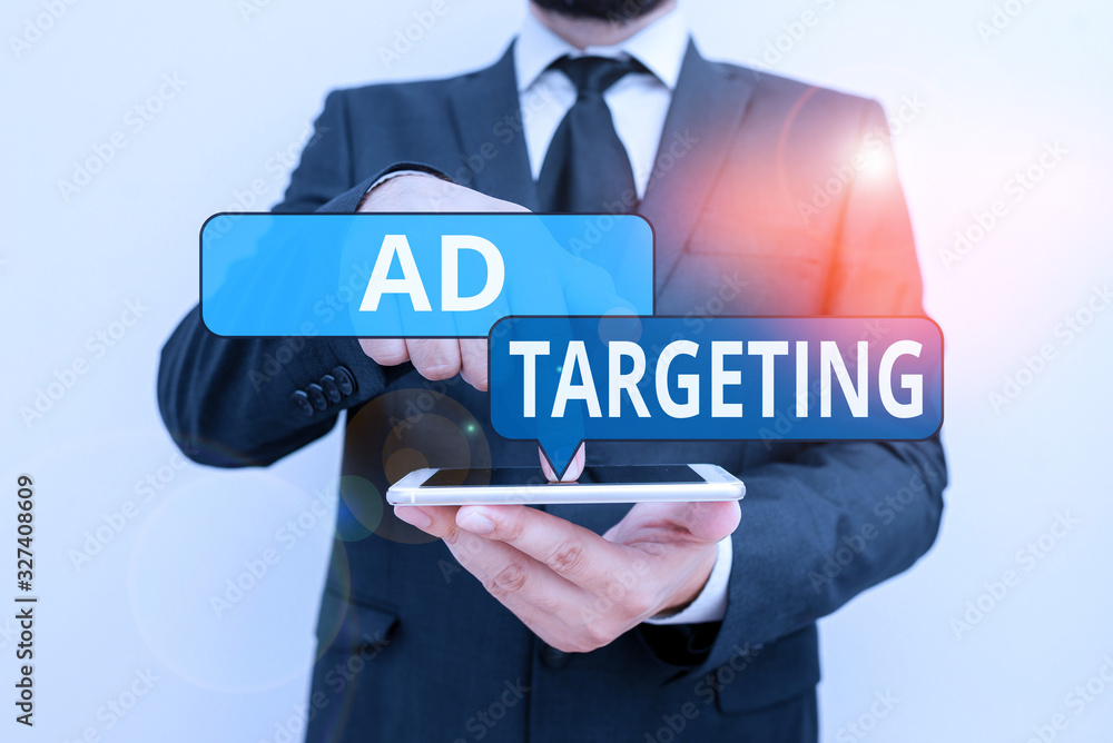 Poster conceptual hand writing showing ad targeting. concept meaning target the most receptive audiences wi