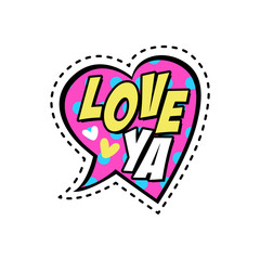 Love Ya comics text shock phrase pop art. Cartoon funny retro font. Colored comic text speech bubble. Positive valentnes day sticker cloud vector illustration.