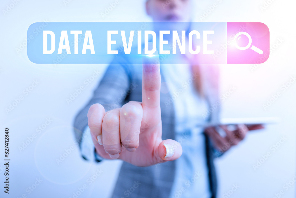 Poster writing note showing data evidence. business concept for relevant and furnishes proof that supports 