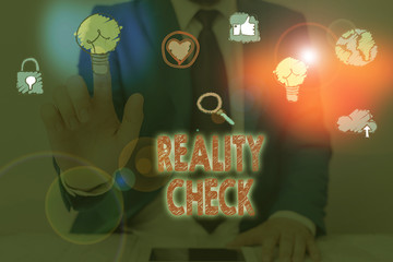 Text sign showing Reality Check. Business photo showcasing one is reminded of the state of things...