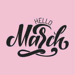 Hello March lettering on watercolor background. Vector illustration.