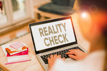 Text sign showing Reality Check. Business photo showcasing one is reminded of the state of things...