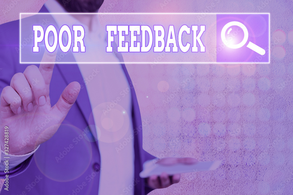 Poster word writing text poor feedback. business photo showcasing a response or reaction that causes a decr