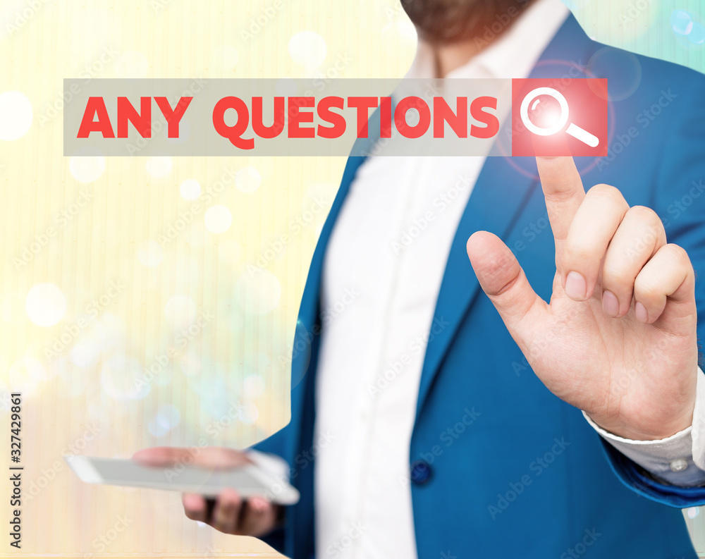 Poster word writing text any questions. business photo showcasing something that you say or write in order 