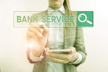 Conceptual hand writing showing Bank Service. Concept meaning Activities involved in accepting and safeguarding money by bank