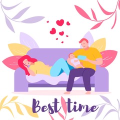 Best Time Banner. Love and Family Relation, Childbirth. Happy Young Father Sitting on Couch with Newborn Baby on Hands Feeding Child with Bottle, Tired Mother Sleeping Cartoon Flat Vector Illustration