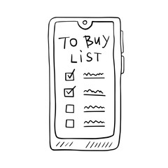 To buy list on smartphone hand drawn doodle vector illustration, design element, icon, sticker. Isolated on white background. Easy to change color. To buy list element. Shopping time. Market, shop. 