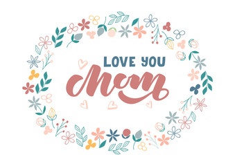 Love you Mom hand drawn lettering