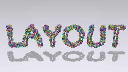 Colorful 3D writting of Layout text with small objects over a white background and matching shadow