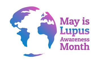 May is Lupus Awareness Month. Holiday concept. Template for background, banner, card, poster with text inscription. Vector EPS10 illustration.