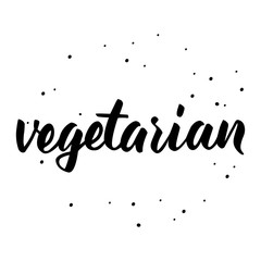 Modern brush lettering. Vegetarian handwritten lettering. Vector illustration.