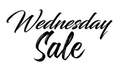 Wednesday Sale Postcard. Ink illustration. Modern brush calligraphy. Isolated on white background