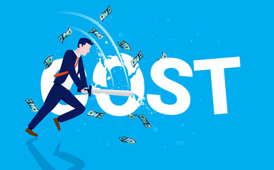Cut cost - Man cutting the word cost with a sword. Money flying around. Cheaper prices, personal finance and discount concept. Vector illustration.