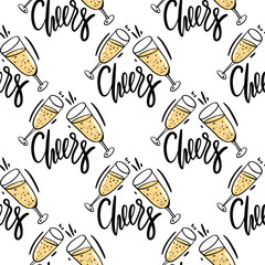 Cheers caption with hand drawn wine or champagne glasses. Seamless pattern. Hand drawn vector illustration and lettering.