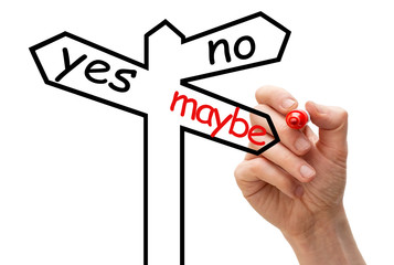 3-way signpost on whiteboard with the options yes, no and maybe