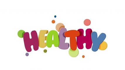 colorful healthy word animated- 4K - Powered by Adobe