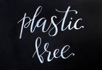 Chalkboard with PLASTIC FREE lettering