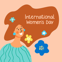 International Women's Day quote. Vector illustration of  happy smiling woman  with brown hair, green clothes and colorful flowers isolated on beige background. Design for greeting card, invitation