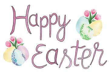 Happy Easter greeting card, hand drawn watercolor Easter decoration with eggs, tulips and hand written happy Easter text